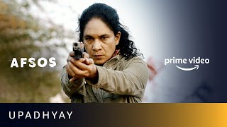 Upadhyay  - Afsos Character Trailer | Heeba Shah | New Hindi Series 2020 | Amazon Prime Video