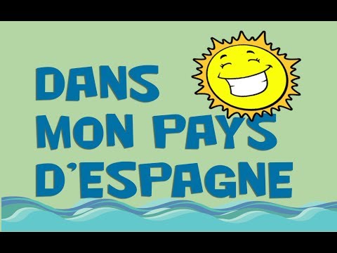 Dans mon pays d'Espagne - Sibilarico tv 02#07