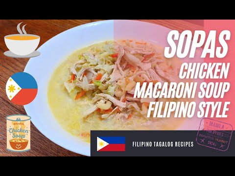 How To Make Chicken Soup | Filipino Chicken Soup | Sopas | Tagalog