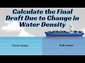 Calculate The Fresh Water Allowance FWA Dock Water Allowance DWA 2 Ll Calculate Final Draft