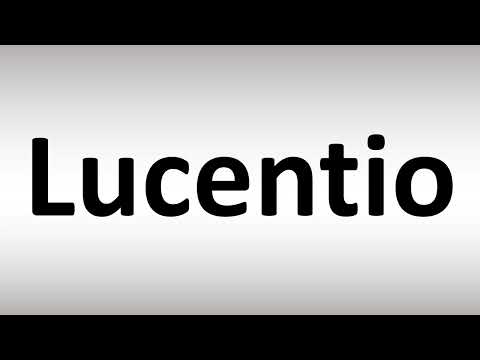 How to Pronounce Lucentio