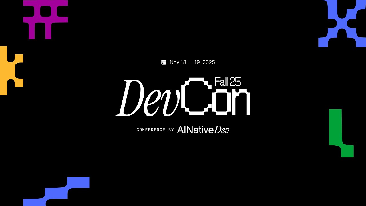 AI Native DevCon - Fall 2025