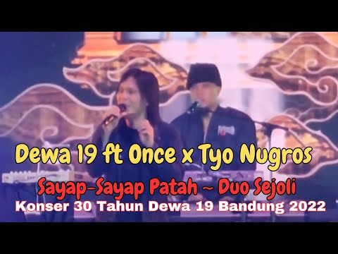 Sayap Sayap Patah & Duo Sejoli~Dewa 19 ft Once Mekel & Tyo Nugros at 30th Career Eldorado Bandung