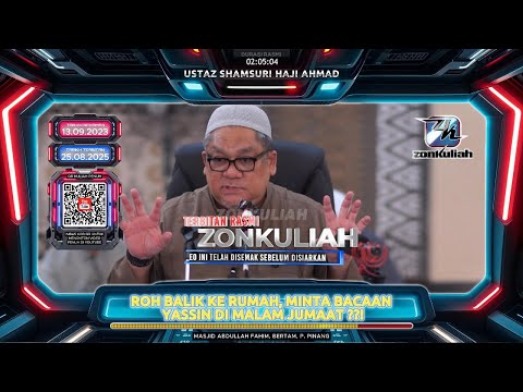 TAZKIRAH : Misteri Nusantara Roh Minta Bacaan Yassin Malam Jumaat - Ustaz Shamsuri Ahmad