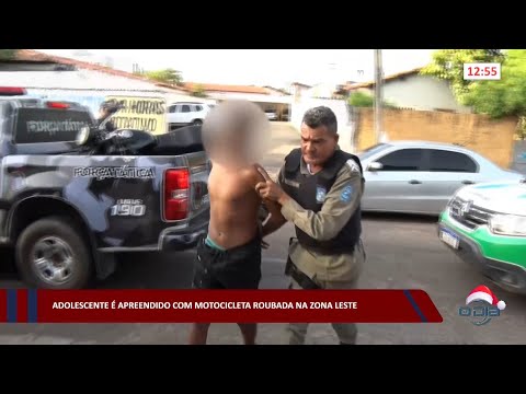 Adolescente é apreendido com motocicleta roubada na zona leste 15 12 2022