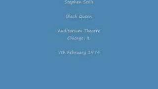 Stephen Stills Live 1974 - Black Queen