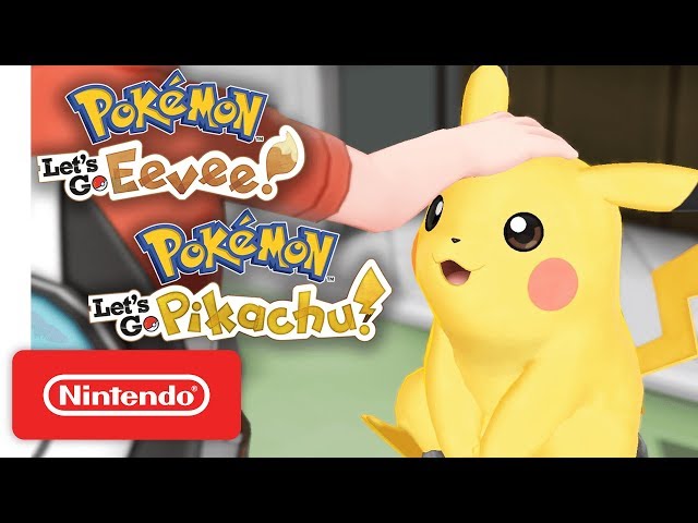 YouTube Video - Pokémon: Let’s Go, Pikachu! and Pokémon: Let’s Go, Eevee! - Nintendo Switch