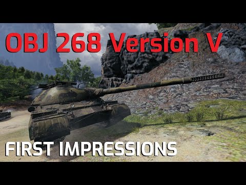 Object 268 Version 5 First Impressions and Gameplay