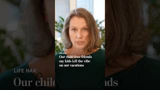 Our child-free friends say kids kill the vibe on vacation