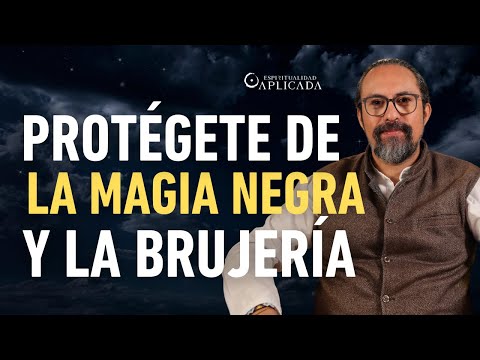WITCHCRAFT and BLACK MAGIC. How to PROTECT YOURSELF from NEGATIVE ENERGIES 🔮 | Applied Spirituali...