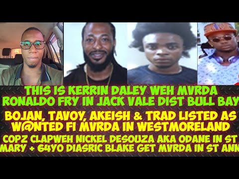 Copz ClapWeh Odane In St Mary/64yo Diasric Blake Get MvRDA/4 Listed As W@NTED In Westmoreland