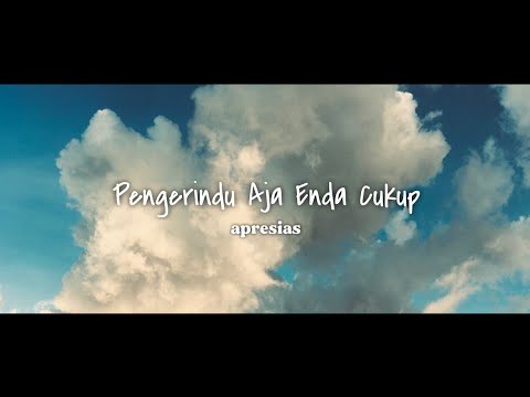 Apresias - Pengerindu Aja Enda Cukup ( Official Lyric Video )