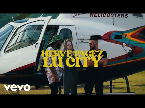 Herve Pagez, Lu City - WWU (Official Video)