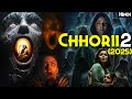 Chhorii 2 2025 Explained In Hindi Chori 2 Explained By GHOST SERIES 2025 God Level Horror Film