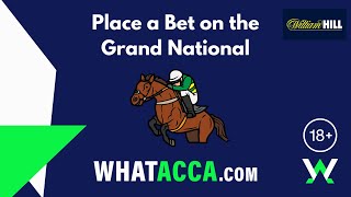 ✅ How to place a bet on the Grand National with William Hill - Easy step by step guide for beginners