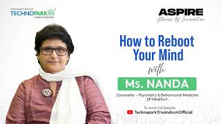Aspire Podcast: 19/Ms. Nanda/ How to Reboot Your Mind?