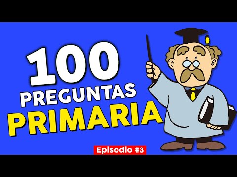 100 Preguntas de PRIMARIA con Opciones ✅ | EPISODIO #3 👌