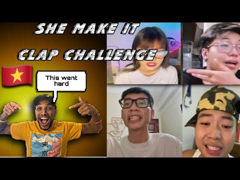 SHE MAKE IT CLAP challenge| Linh Thộn - Wxrdie - RichChoi - MCK - Pháo - Right REACTION