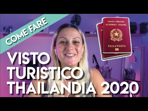 🇹🇭Visto turistico Thailandia 2020  ✈️ ecco come ottenerlo AGGIORNATO al 27 novembre 2020