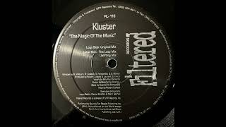 Kluster - The Magic Of The Music (The Loop Mix)