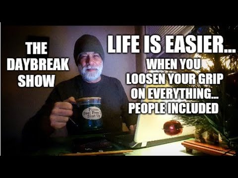 Loosen your grip on everything. People included