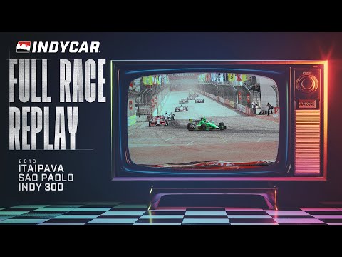 2013 Itaipava São Paulo Indy 300 | INDYCAR Classic Full-Race Rewind