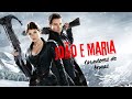 João E Maria Caçadores De Bruxas Filme Completo Dublado HD