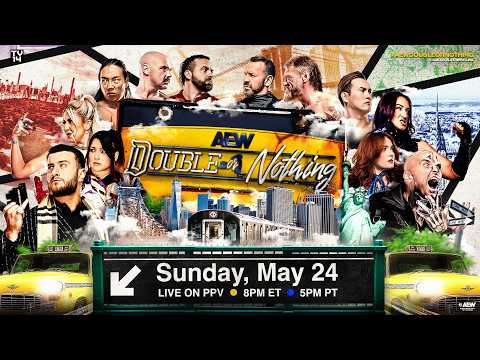AEW Double or Nothing - LIVE on Pay Per View | Sunday, May 24 at 8pm ET / 5pm PT