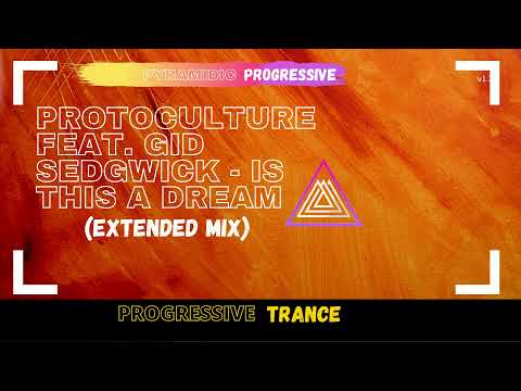 Protoculture Feat. Gid Sedgwick - Is This A Dream (Extended Mix) [A STATE OF TRANCE]