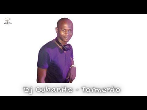Dj Cubanito - Tormento
