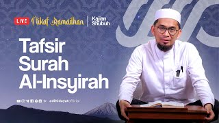 Download lagu [LIVE] Kajian Bakda Subuh Tafsir Al-Insyirah - Ustadz Adi Hidayat mp3