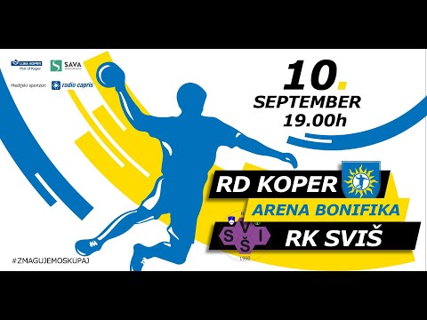 01. KROG - 1.A DRL - MOŠKI (2022/23): RD KOPER : RK SVIŠ IVANČNA GORICA [PRENOS]