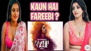 FAREBI YAAR Part 1 Review | ULLU's Original Web series | Indian Web series Review