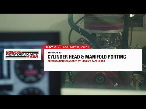 Engine Performance Expo Day 2 - Episode 13 : Cylinder Head & Manifold Porting