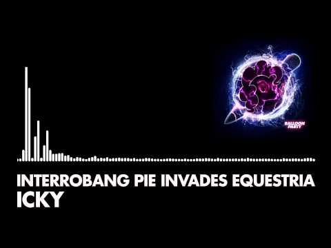 Icky - Interrobang Pie Invades Equestria