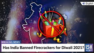 Has India Banned Firecrackers for Diwali 2021?