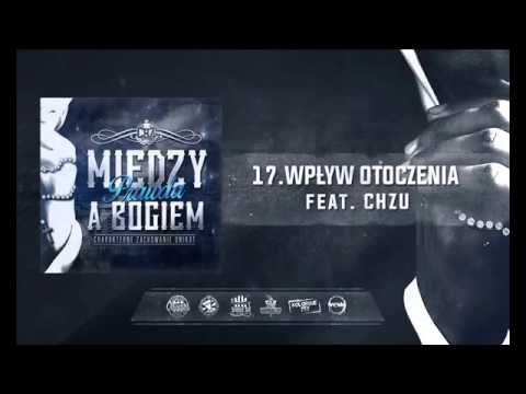 Ch Z Unikat ''WPŁYW OTOCZENIA'' feat. CHZU