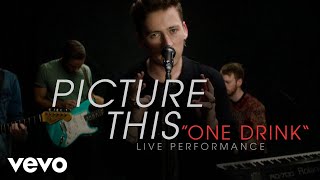 Picture This - "One Drink" Official Performance | Vevo