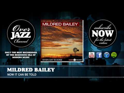 Mildred Bailey - Now It Can Be Told (1938)