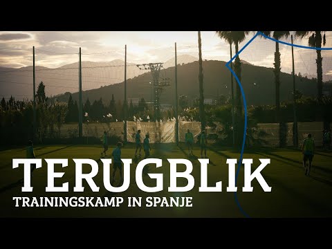 🇪🇸 sc Heerenveen in Spanje | Terugblik op het trainingskamp