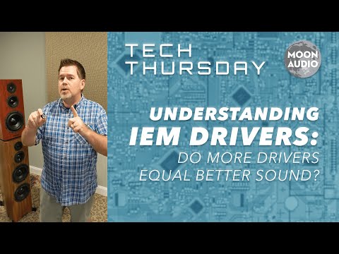 Understanding IEM Drivers: Do More Drivers Equal Better Sound? | Drew's Audiophile Tech Tips