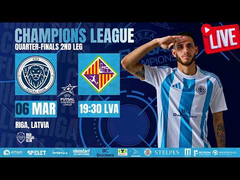 06.03.2026 RIGA FUTSAL CLUB – PALMA  LIVE!