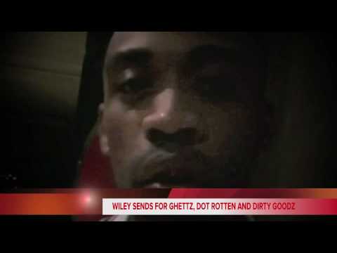 (2011) Wiley Sending for Ghettz, Dot Rotten, D Double E and Dirty Goodz