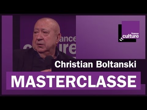 La Masterclasse de Christian Boltanski - France Culture
