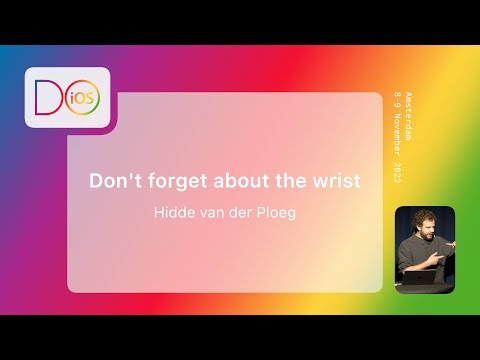 Don't forget about the wrist - Hidde van der Ploeg - Do iOS 2022 (English) thumbnail