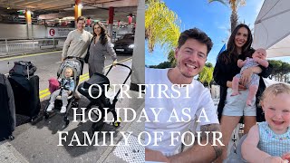 OUR FIRST HOLIDAY AS A FAMILY OF FOUR!!! Travelling with my 8 week & 2 year old!!