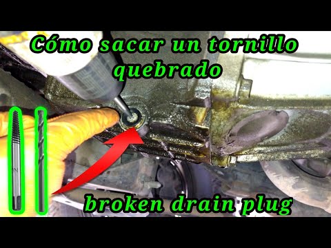 Cómo sacar un tornillo quebrado del cárter del aceite ( how to remove a broken drain plug )