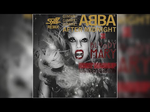 Lady Gaga - Bloody Mary x Abba - Gimme Gimme Gimme (RBRT Mashup)