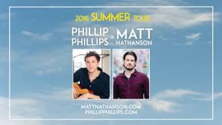 Phillip Phillips / Matt Nathanson Summer Tour 2016