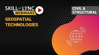 Geospatial Technologies for Civil Engineers | Civil Workshop